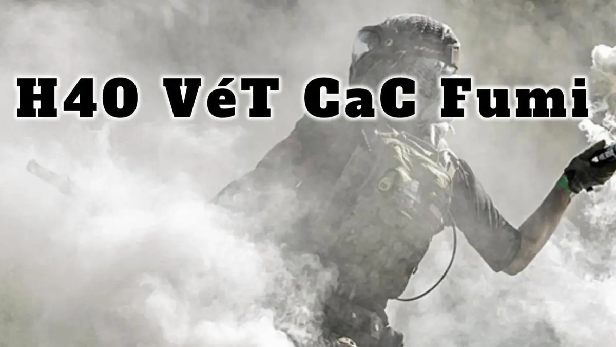 H40 Vét CaC Smoke