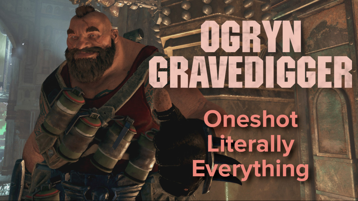 Ogryn Gravedigger - Oneshot literally everything