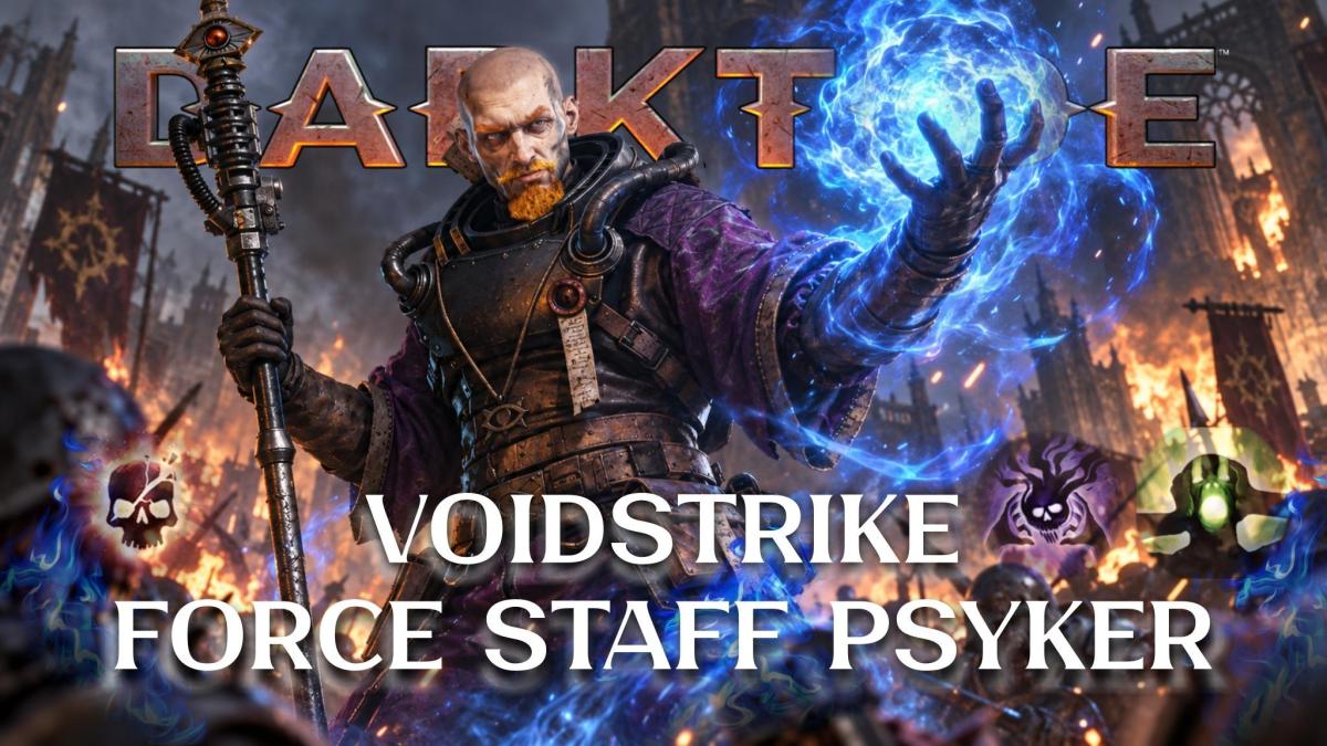 Voidstrike Force Staff Psyker | Havoc Build
