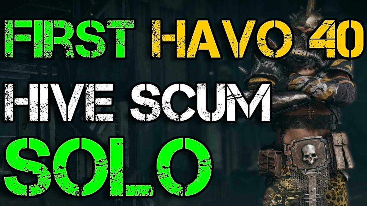 Havoc 40 SOLO Hive Scum Run – WORLD FIRST!