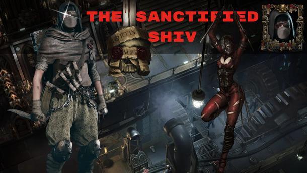 The Sanctified Shiv - Stealth Assassin Build