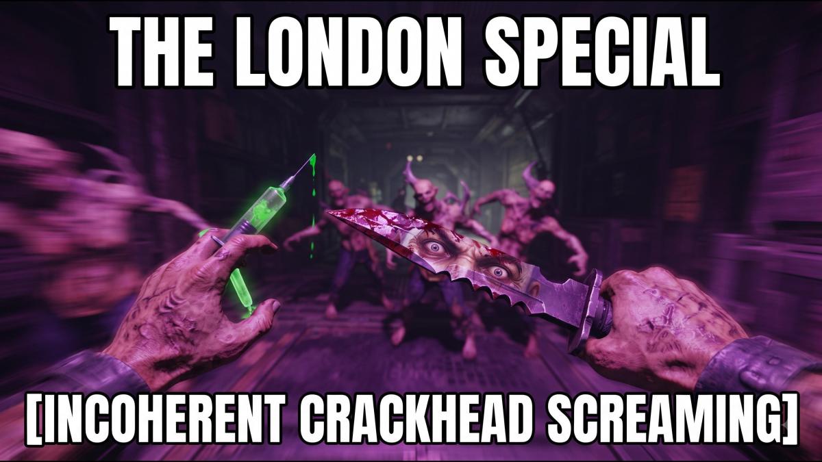 Peak London Experience: Crackhead Simulator