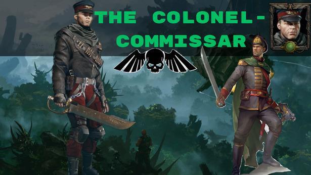 The Colonel-Commissar - Support Grenadier Build
