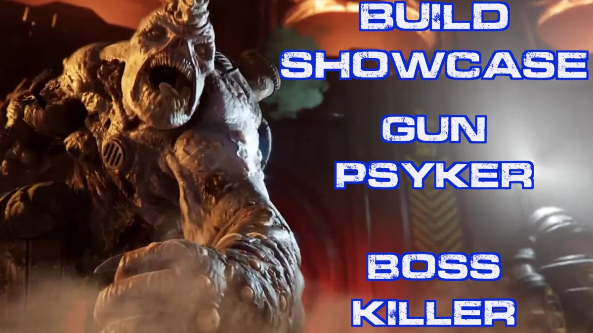 Daveeboys Gun Psyker Boss killer build