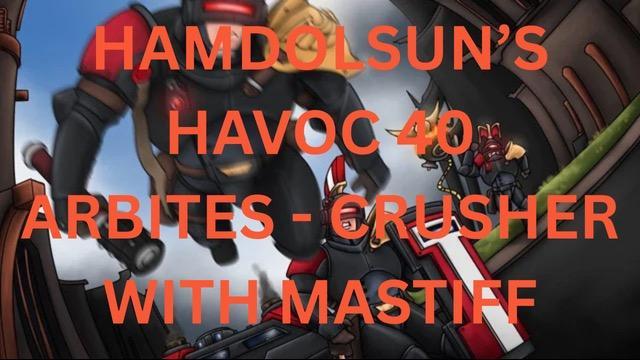 Havoc 40 - Crusher Arbites - Hamdolsun