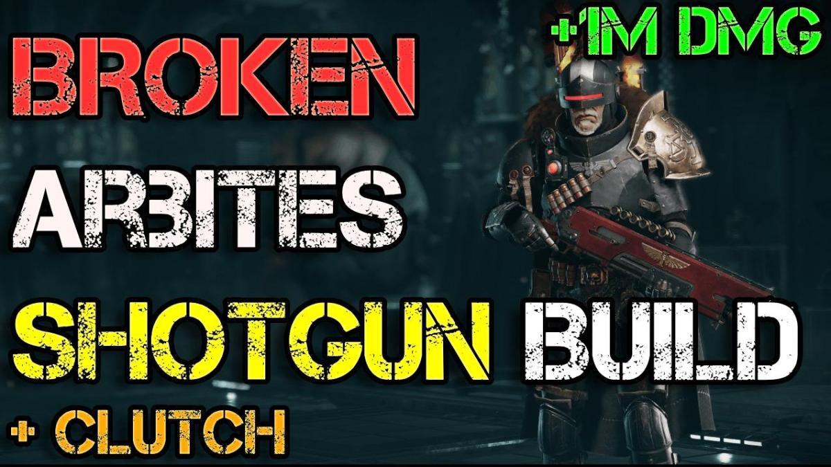 Unstoppable Arbites Shotgun Rampage  +1M Damage