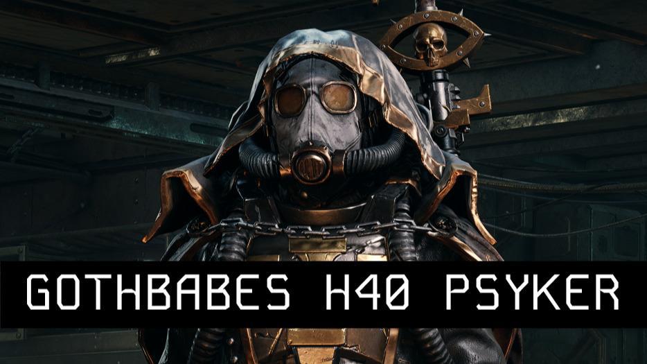 GothBabe's H40 Bubble Knight Psyker