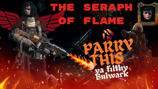 The Seraph of Flame - Purgation Support Build