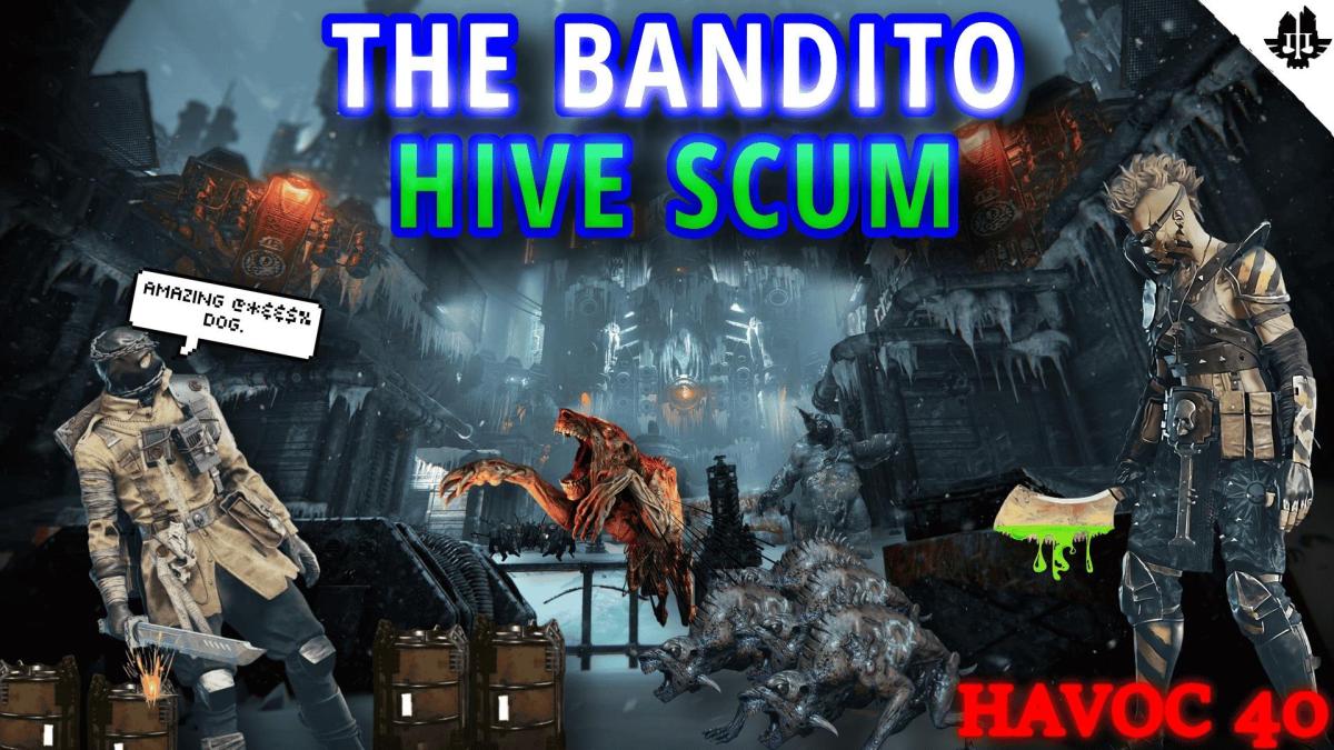The Bandito Hive Scum