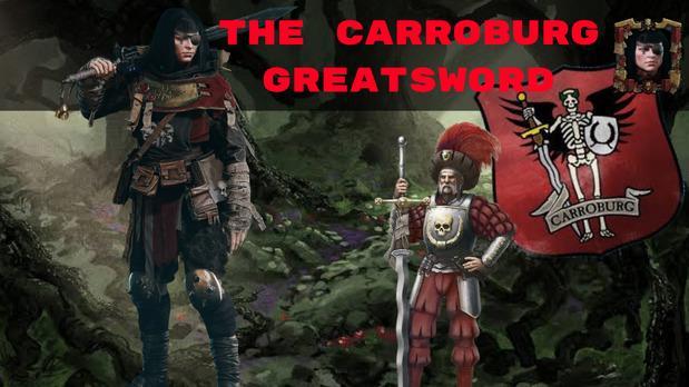 The Carroburg Greatsword - Relic Chorus Build