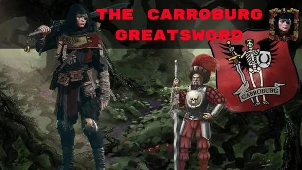 The Carroburg Greatsword - Relic Chorus Build