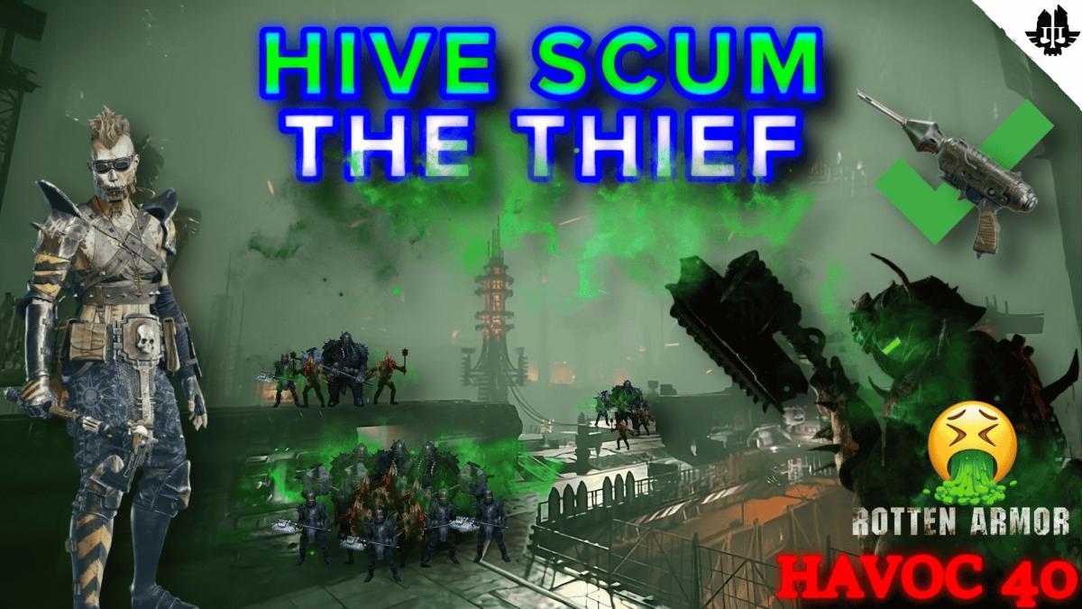 Hive Scum The Thief