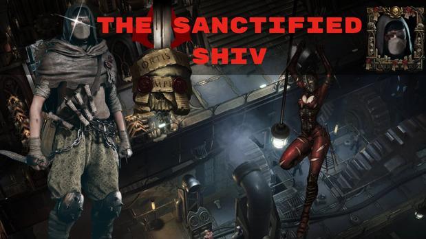 The Sanctified Shiv - Stealth Assassin Build