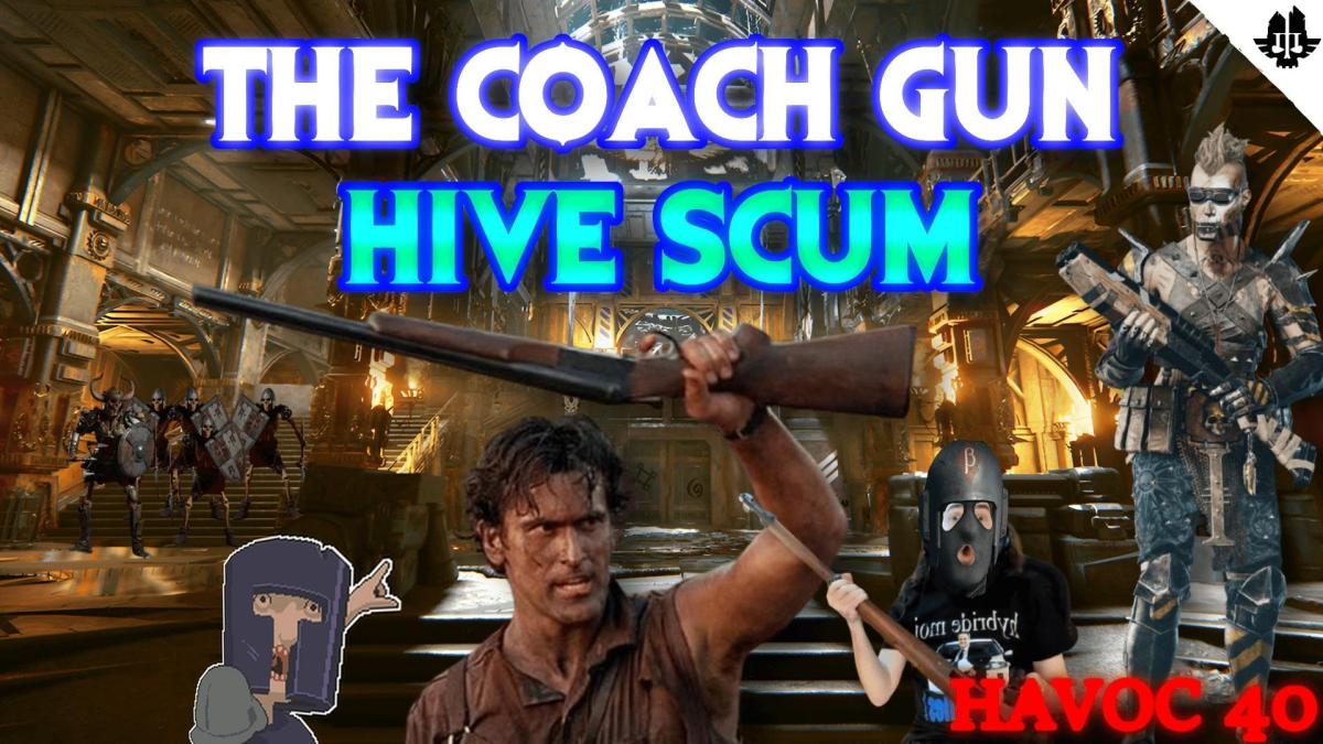 The Coach Gun Hive Scum
