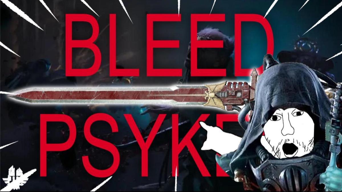 The Unethical Bleed Psyker
