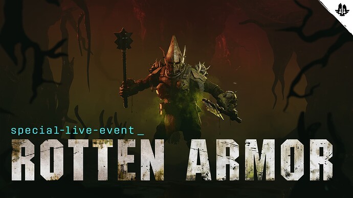 Special Event Live Now: Rotten Armor