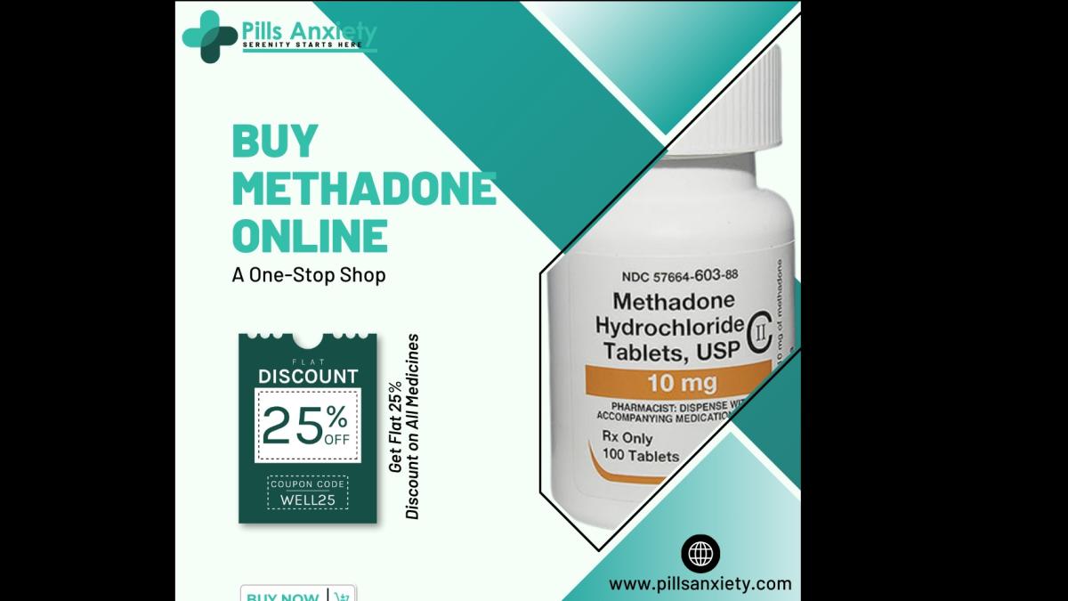 Methadone Online Affordable Prices Reliable Service