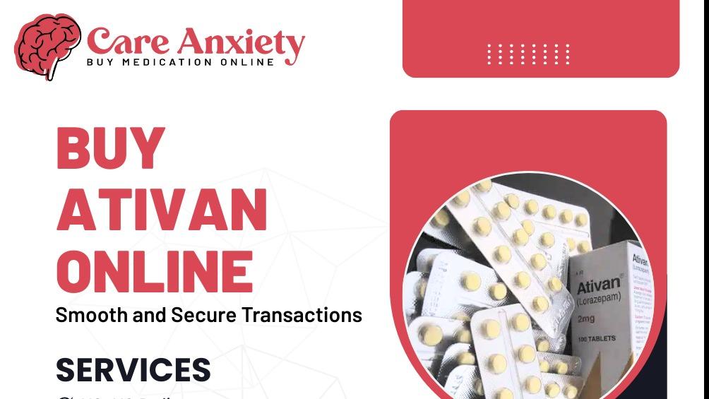 Order Ativan Tablets Online With Express FedEx Delivery
